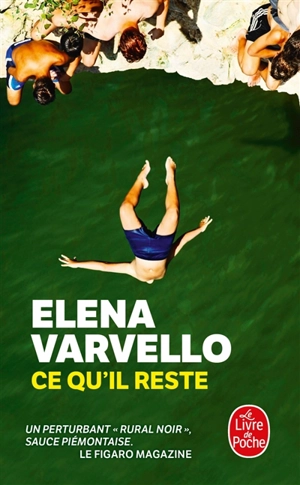 Ce qu'il reste - Elena Varvello