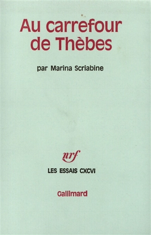 Au carrefour de Thèbes - Marina Scriabine