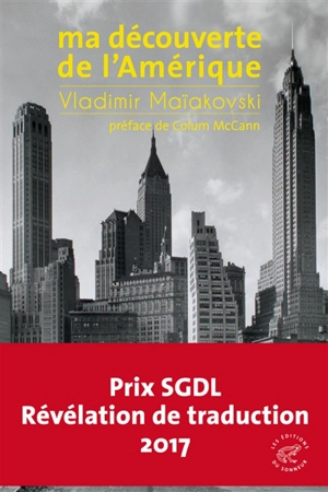 Ma découverte de l'Amérique - Vladimir Vladimirovitch Maiakovski