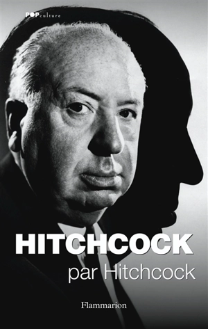 Hitchcock par Hitchcock - Alfred Hitchcock