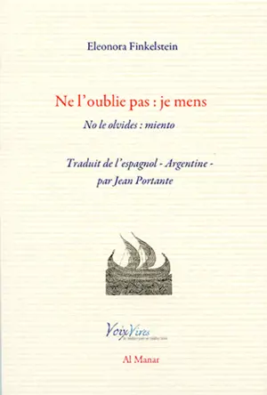 Ne l'oublie pas : je mens. No lo olvides : miento - Eleonora Finkelstein