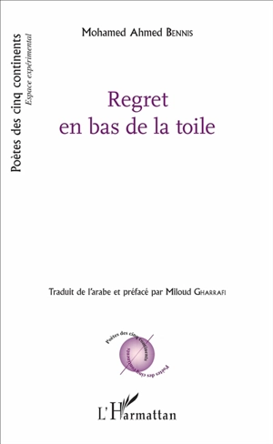 Regret en bas de la toile - Mohamed Ahmed Bennis