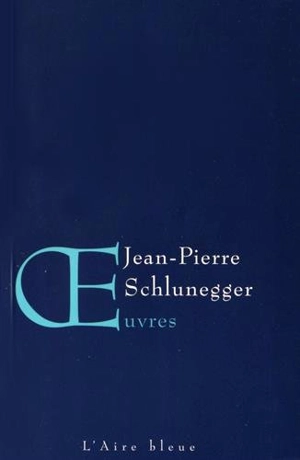 Oeuvres - Jean-Pierre Schlunegger