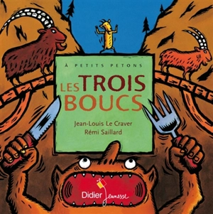 Les trois boucs - Jean-Louis Le Craver