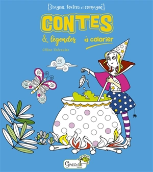 Contes & légendes à colorier - Céline Théraulaz