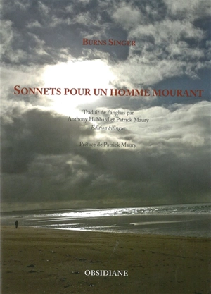 Sonnets pour un homme mourant - Burns Singer