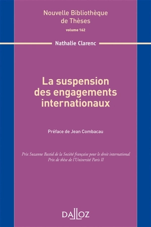 La suspension des engagements internationaux - Nathalie Clarenc