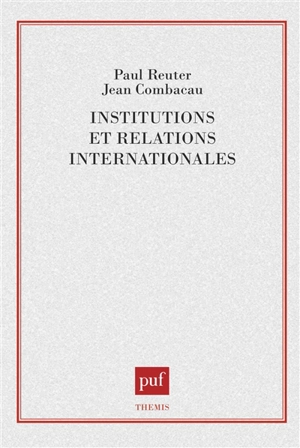 Institutions et relations internationales - Paul Reuter