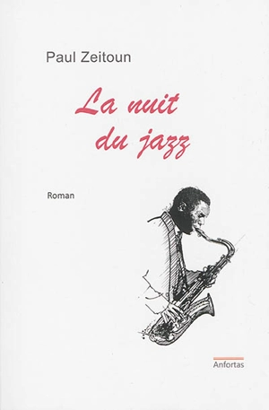 La nuit du jazz - Paul Zeitoun