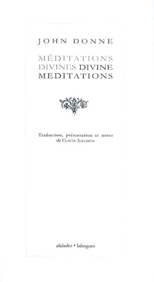 Méditations divines. Divine meditations - John Donne