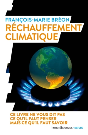 Réchauffement climatique - François-Marie Bréon