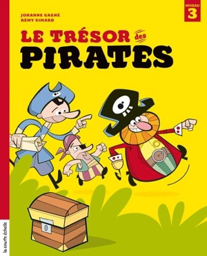 Les Pirates. Le trésor des pirates - Johanne Gagné