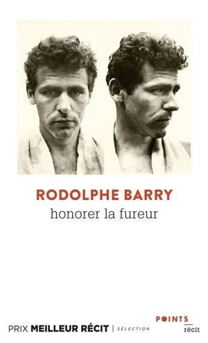 Honorer la fureur - Rodolphe Barry