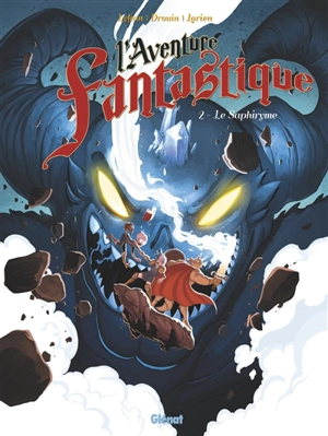 L'aventure fantastique. Vol. 2. Le saphyrisme - Lylian