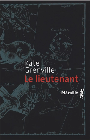 Le lieutenant - Kate Grenville