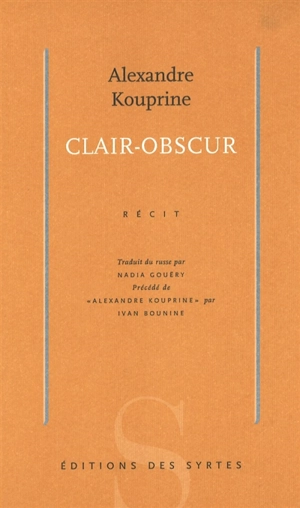 Clair-obscur : récit. Alexandre Kouprine - Aleksandr Ivanovitch Kouprine