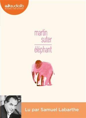 Eléphant - Martin Suter