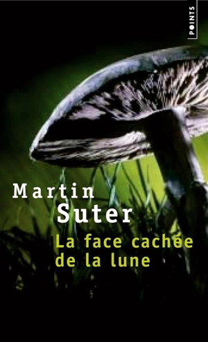 La face cachée de la lune - Martin Suter