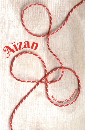 Aïzan - Maryline Desbiolles