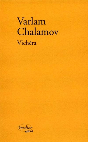 Vichéra : antiroman - Varlam Tikhonovitch Chalamov