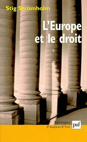 L'Europe et le droit - Stig Strömholm