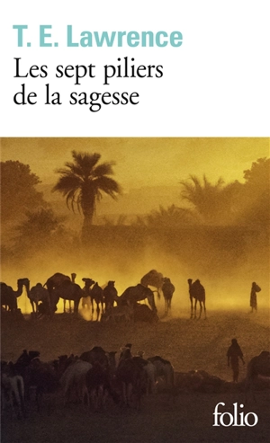 Les sept piliers de la sagesse - Thomas Edward Lawrence