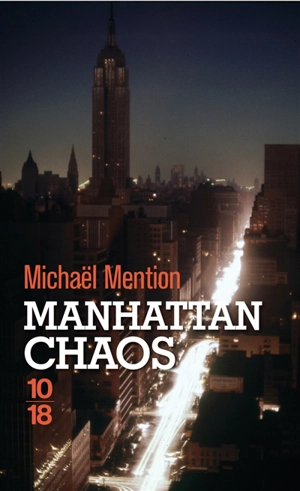 Manhattan chaos - Michaël Mention