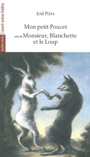 Mon petit Poucet. Monsieur, Blanchette et le loup - José Pliya