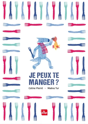 Je peux te manger ? - Coline Pierré