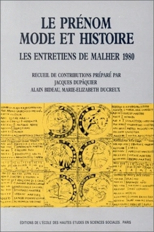 Le Prénom : mode et histoire - Entretiens de Malher (2 ; 1980 ; Paris)