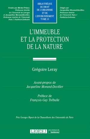 L'immeuble et la protection de la nature - Grégoire Leray