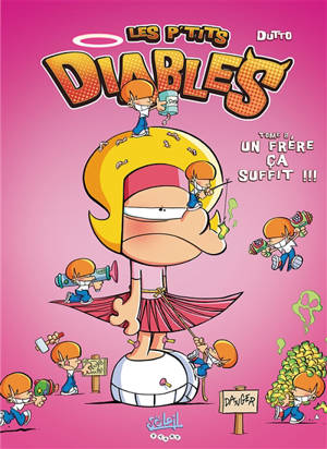 Les p'tits diables. Vol. 8. Une soeur, ça suffit !!! : couverture Nina - Olivier Dutto