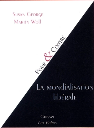 La mondialisation libérale - Susan George