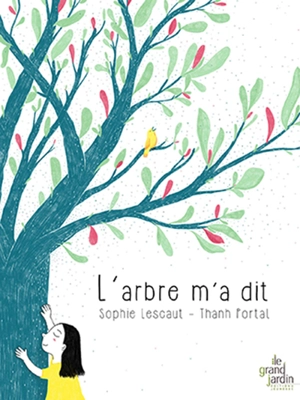 L'arbre m'a dit - Sophie Lescaut