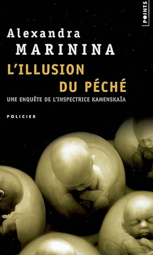 L'illusion du péché - Alexandra Marinina