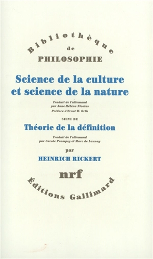 Science de la culture et science de la nature. Théorie de la définition - Heinrich Rickert