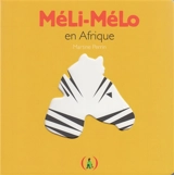 Méli-Mélo en Afrique - Martine Perrin