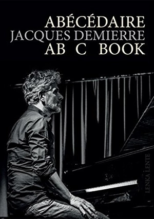 Abécédaire. ABC Book - Jacques Demierre