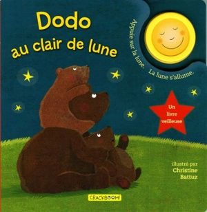 Dodo au clair de lune : livre veilleuse - Christine Battuz
