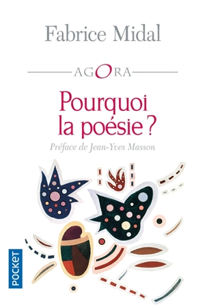 Pourquoi la poésie ? : l'héritage d'Orphée - Fabrice Midal