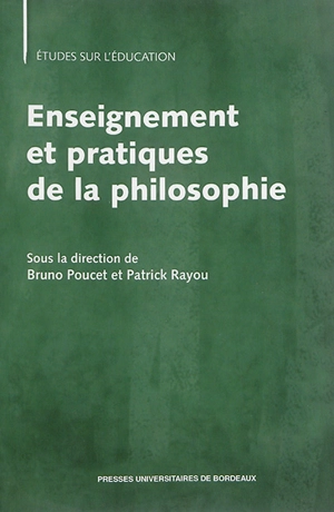 Enseignement et pratiques de la philosophie