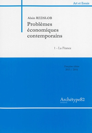 Problèmes économiques contemporains - Alain Redslob