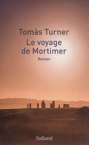 Le voyage de Mortimer - Tomas Turner