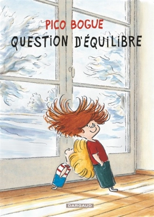 Pico Bogue. Vol. 3. Question d'équilibre - Dominique Roques