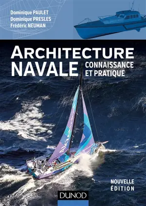 Architecture navale : connaissance et pratique - Dominique Paulet