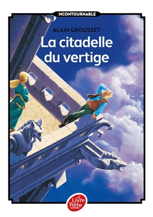 La citadelle du vertige - Alain Grousset