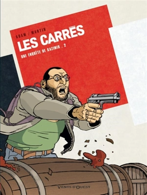 Les Carrés : une enquête de Kazimir. Vol. 2. Carré rouge - Eric Adam