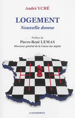 Logement : nouvelle donne - André Yché