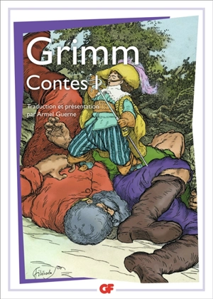 Les contes. Vol. 1. Kinder-und Hausmärchen. Vol. 1 - Jacob Grimm