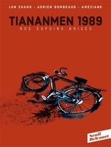 Tiananmen 1989 : nos espoirs brisés - Zhang Lun